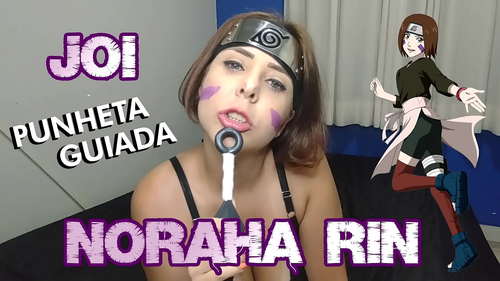 Cosplay Girl @Mary_RedQueen Noraha Rin NARUTO JOI PORTUGUES JERK OFF INSTRUÇÃO - PUNHETA GUIADA - MASTURBAÇÃO