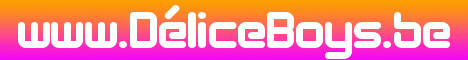 DéliceBoys  Le Plaisir Au Masculin