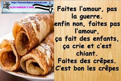 ... Faites plutôt des crêpes ….